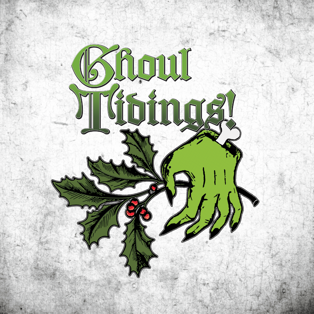 Ghoul Tidings